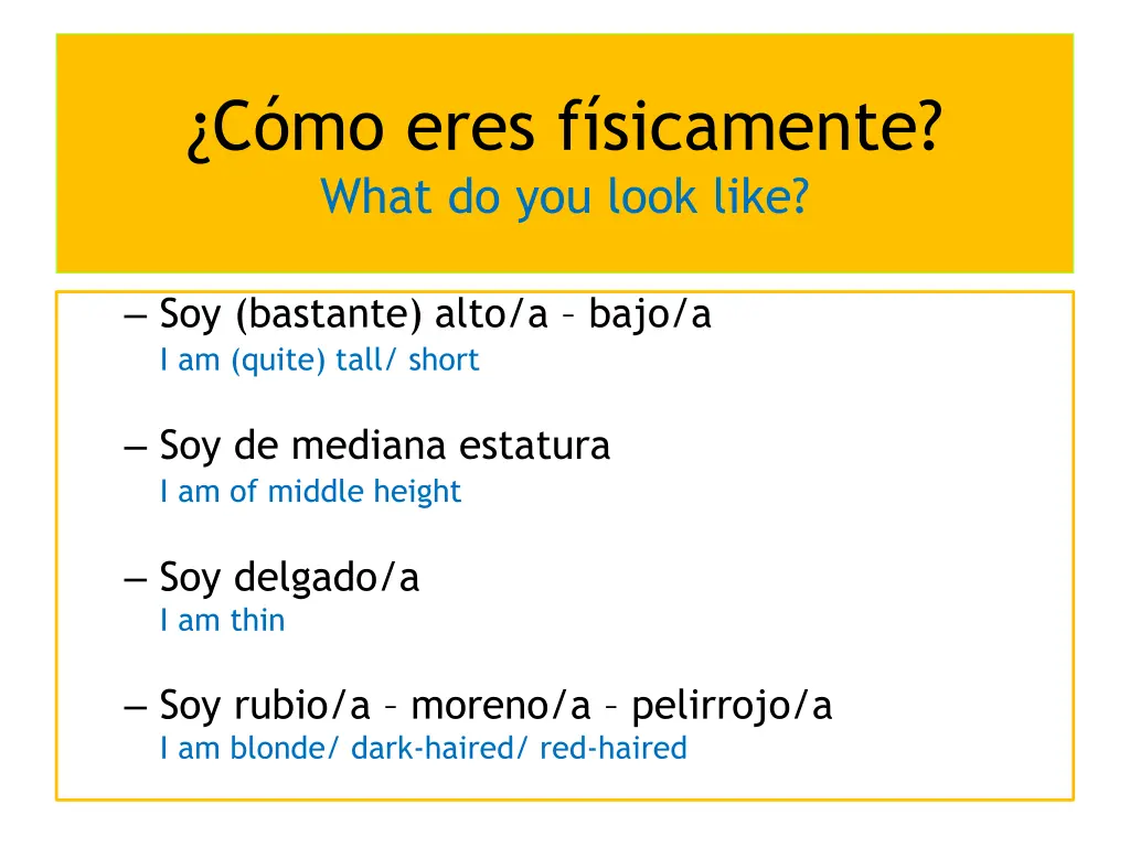 c mo eres f sicamente what do you look like