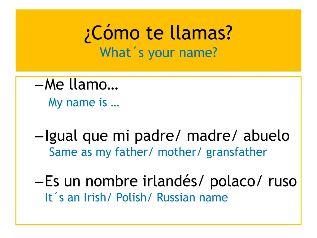 c mo te llamas what s your name