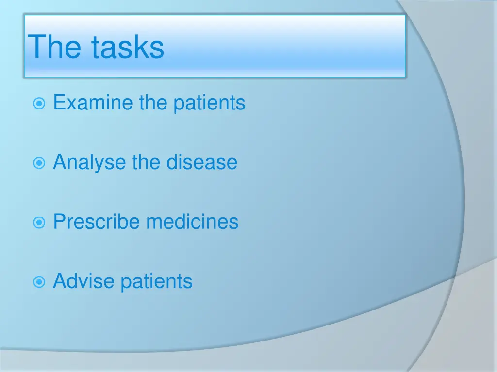 the tasks