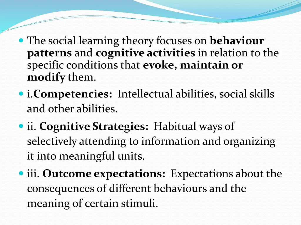 the social learning theory focuses on behaviour