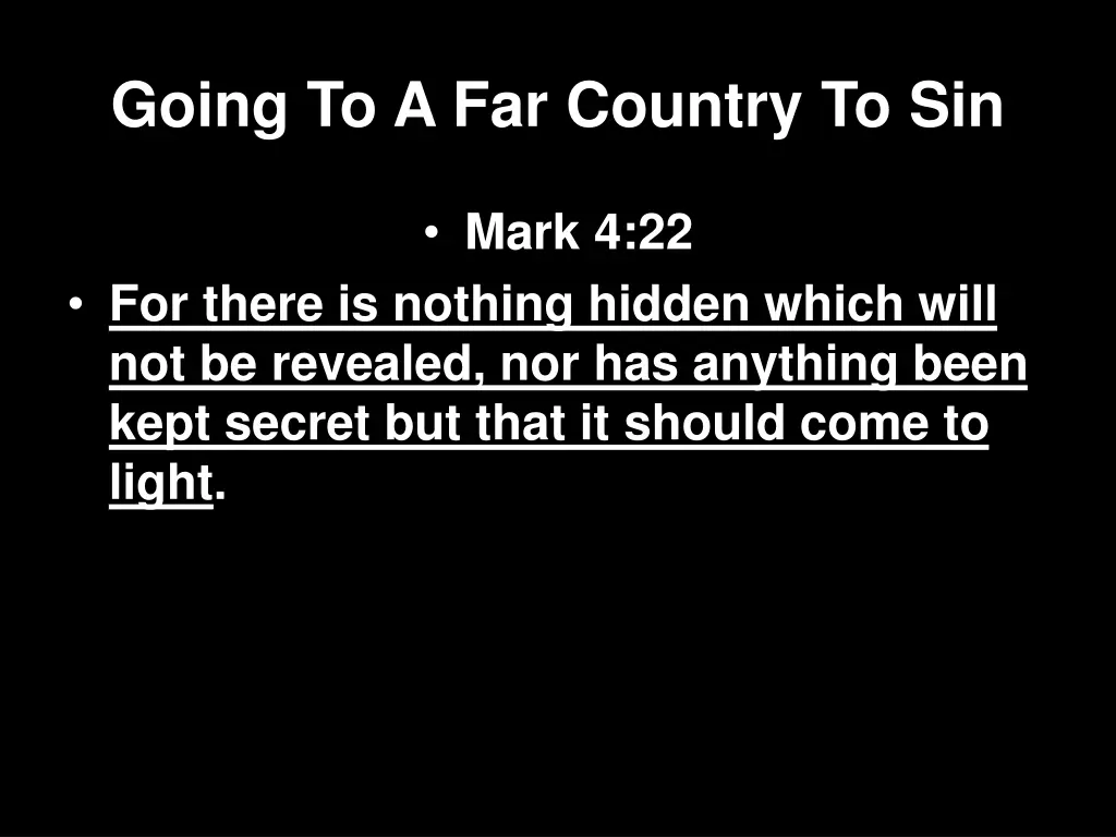 going to a far country to sin 3