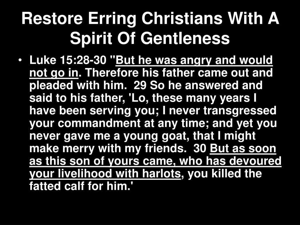 restore erring christians with a spirit