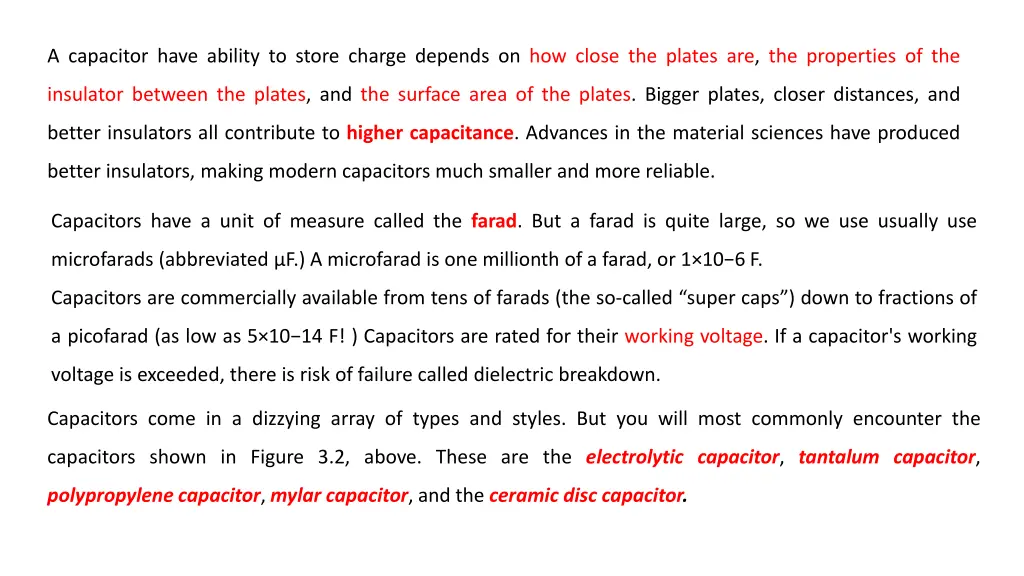 a capacitor have ability to store charge depends
