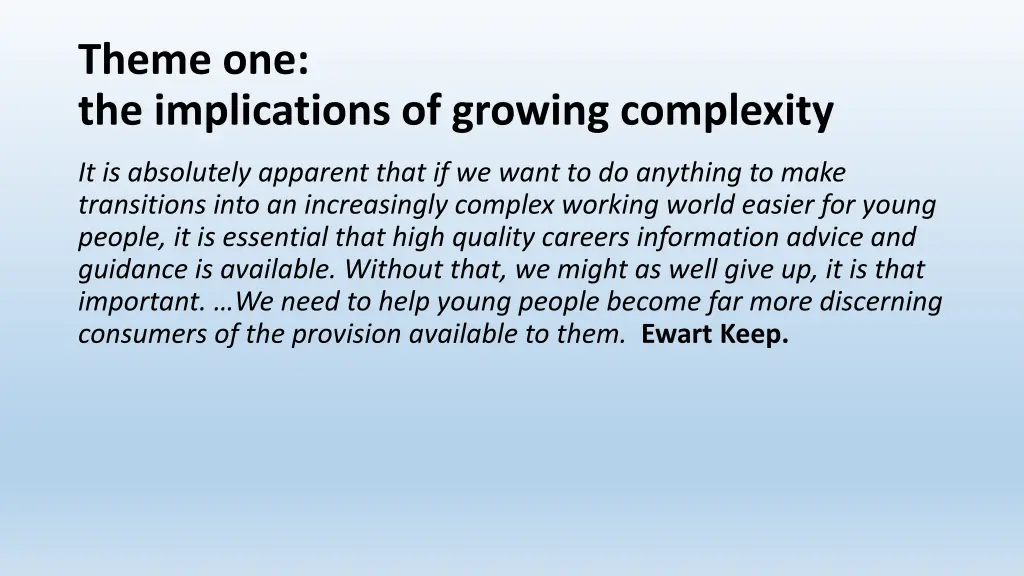 theme one the implications of growing complexity 1