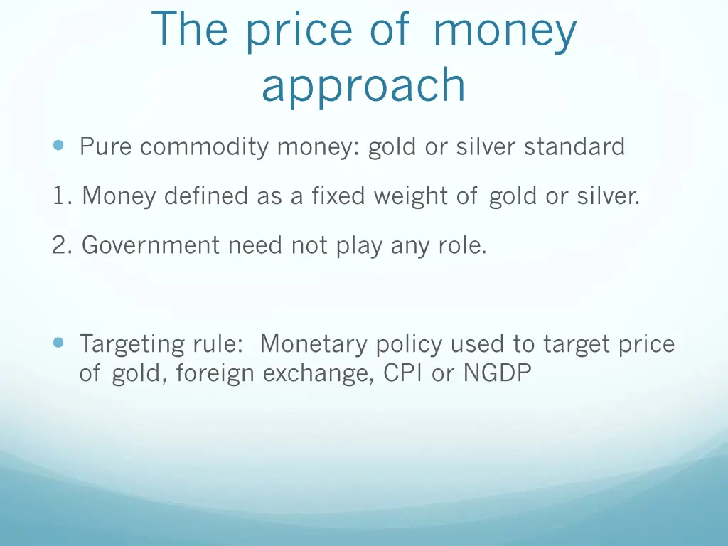 the price of money approach