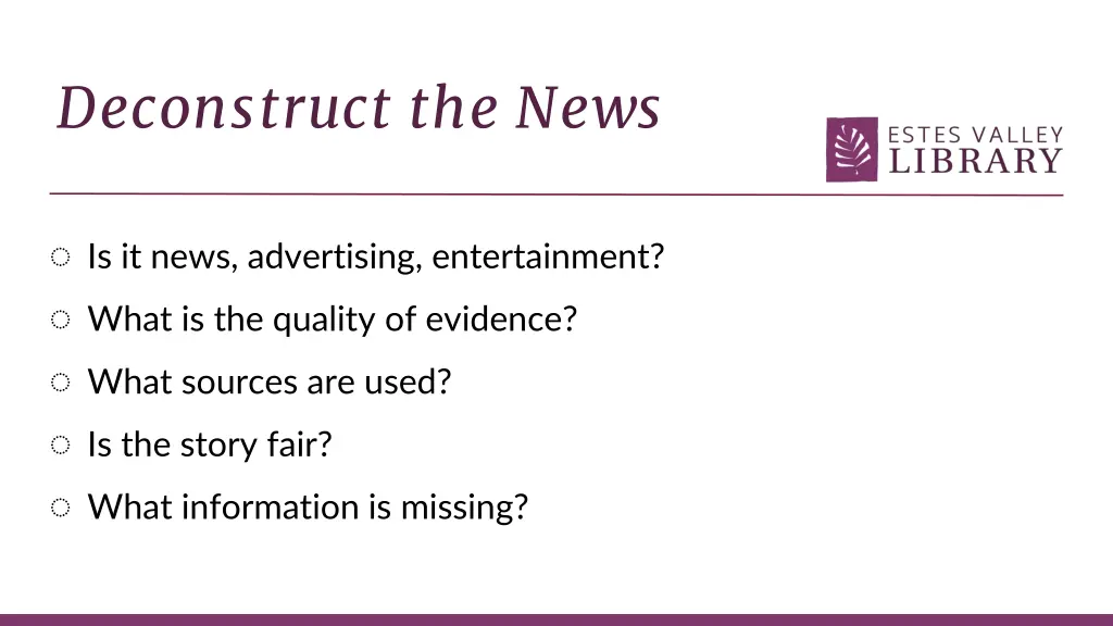 deconstruct the news