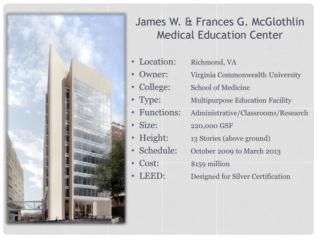 james w frances g mcglothlin medical education