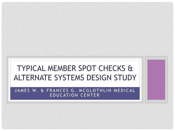 typical member spot checks alternate systems