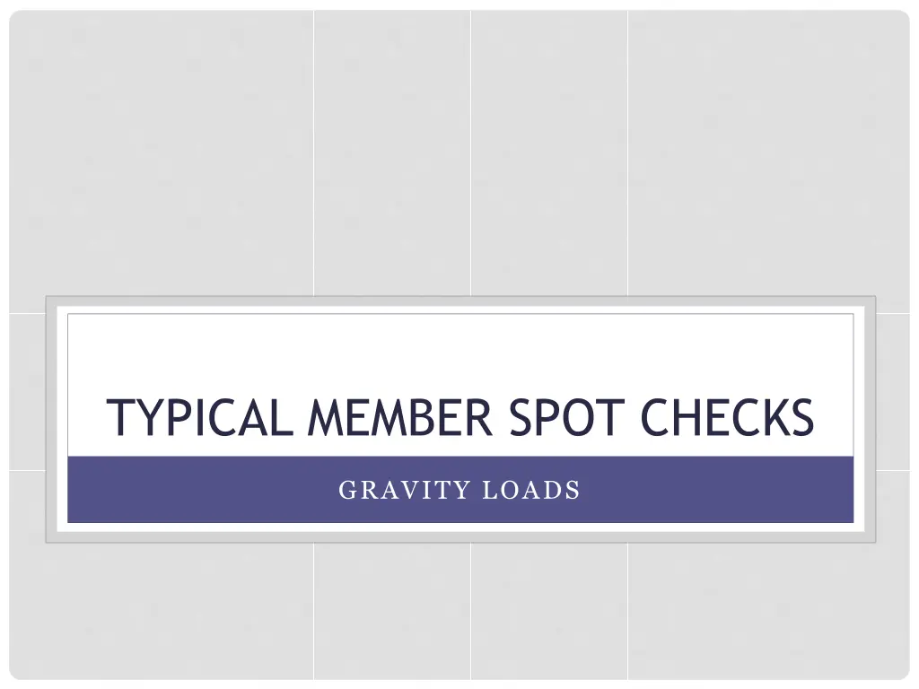 typical member spot checks