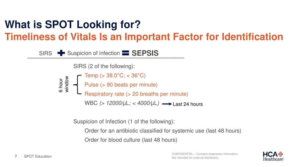 what is spot looking for timeliness of vitals