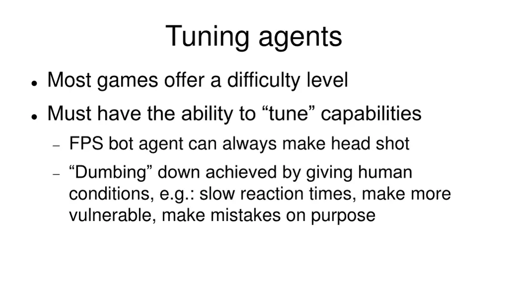 tuning agents