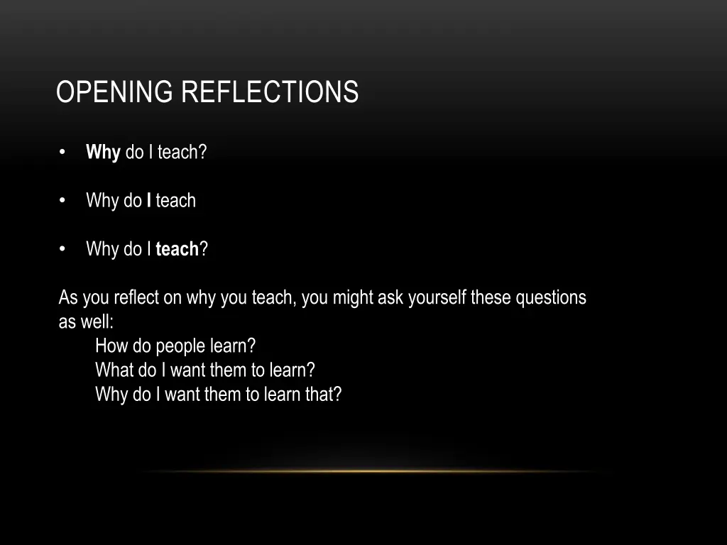 opening reflections