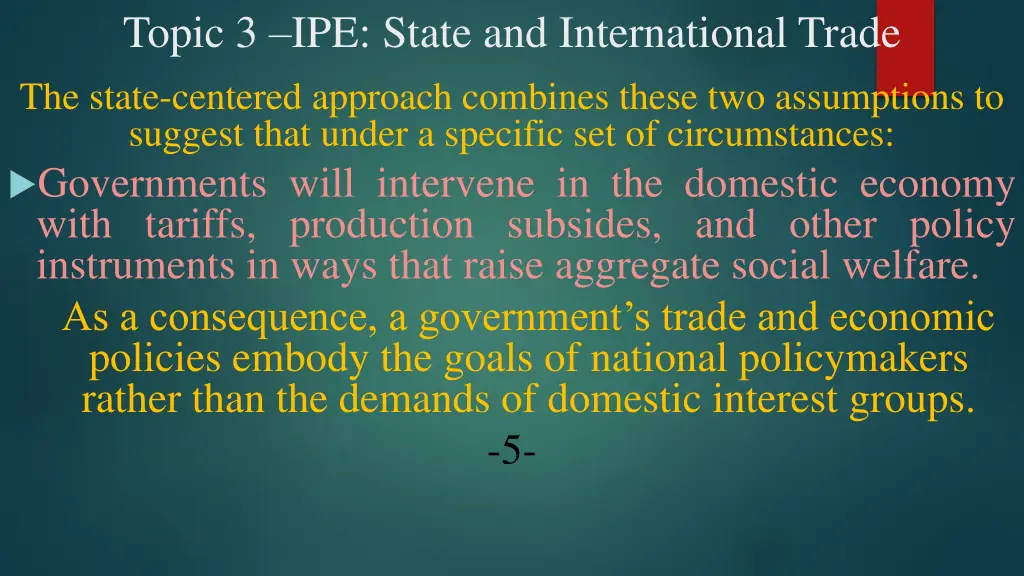 topic 3 ipe state and international trade 3