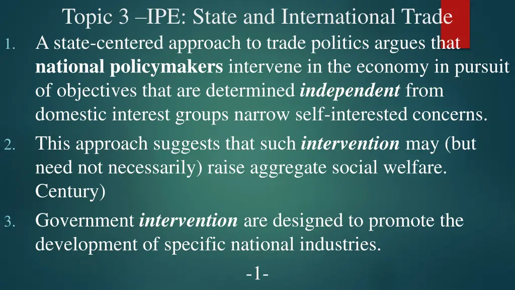 topic 3 ipe state and international trade a state