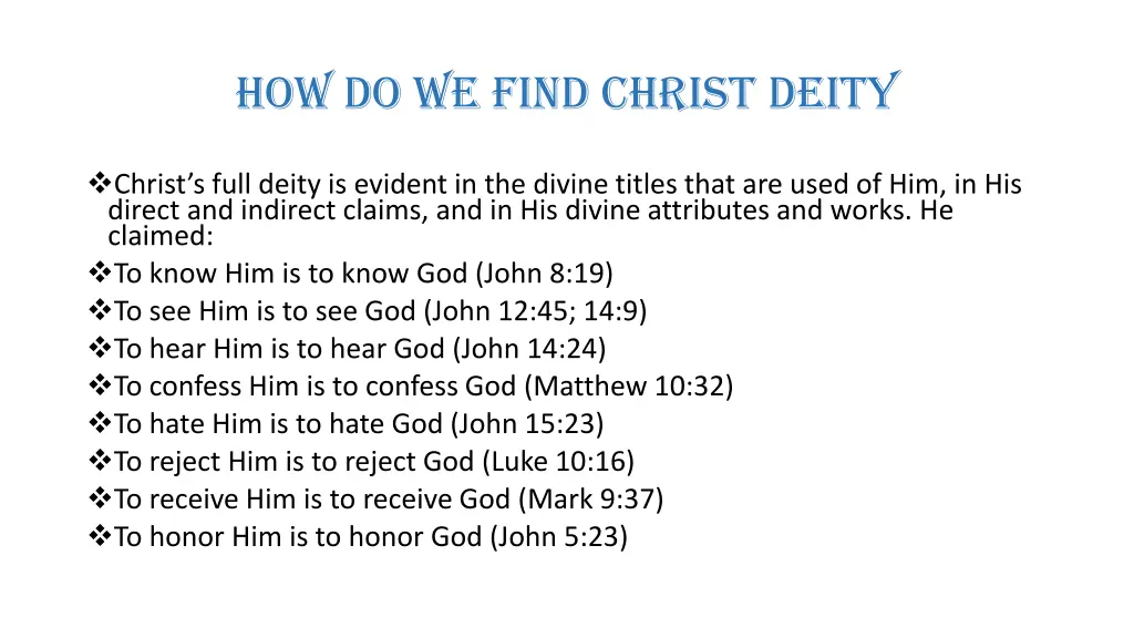 how do we find christ deity