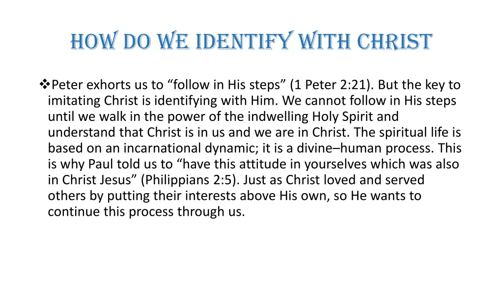 how do we identify with christ