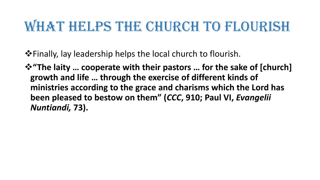 what helps the church to flourish