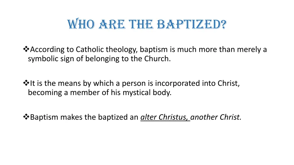 who are the baptized