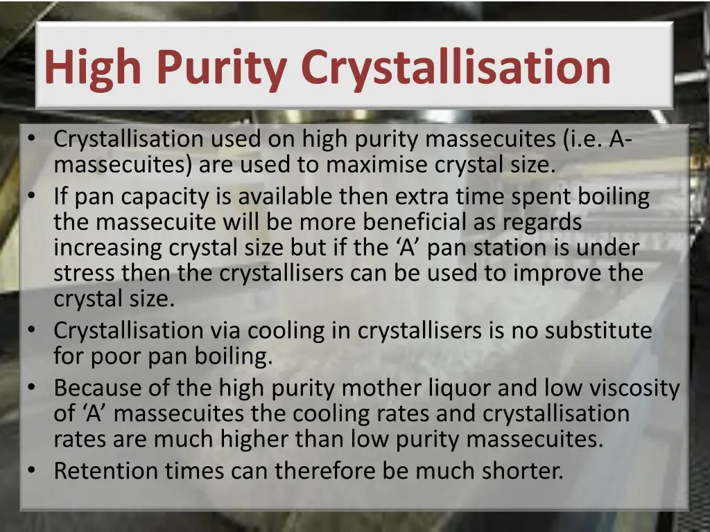 high purity crystallisation
