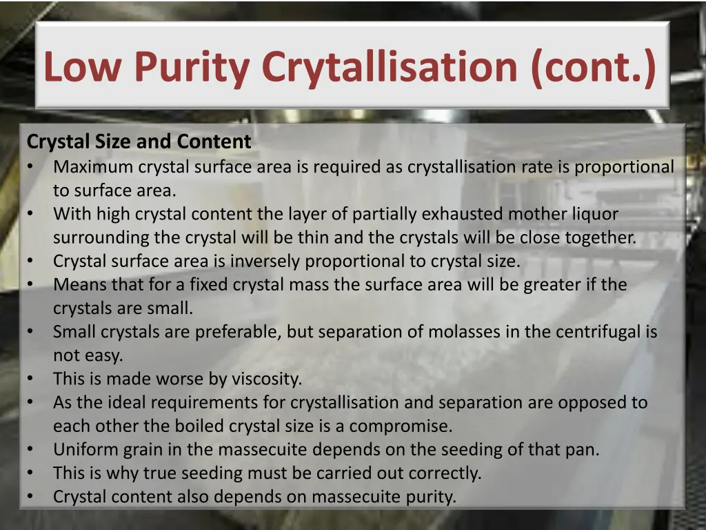 low purity crytallisation cont