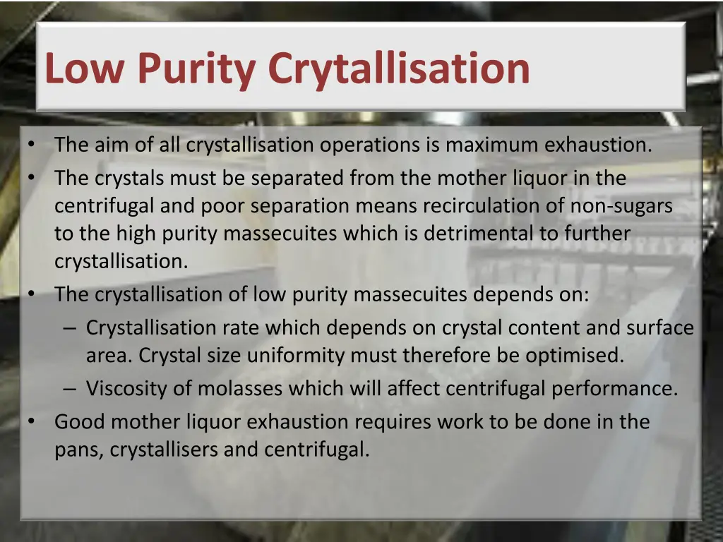low purity crytallisation