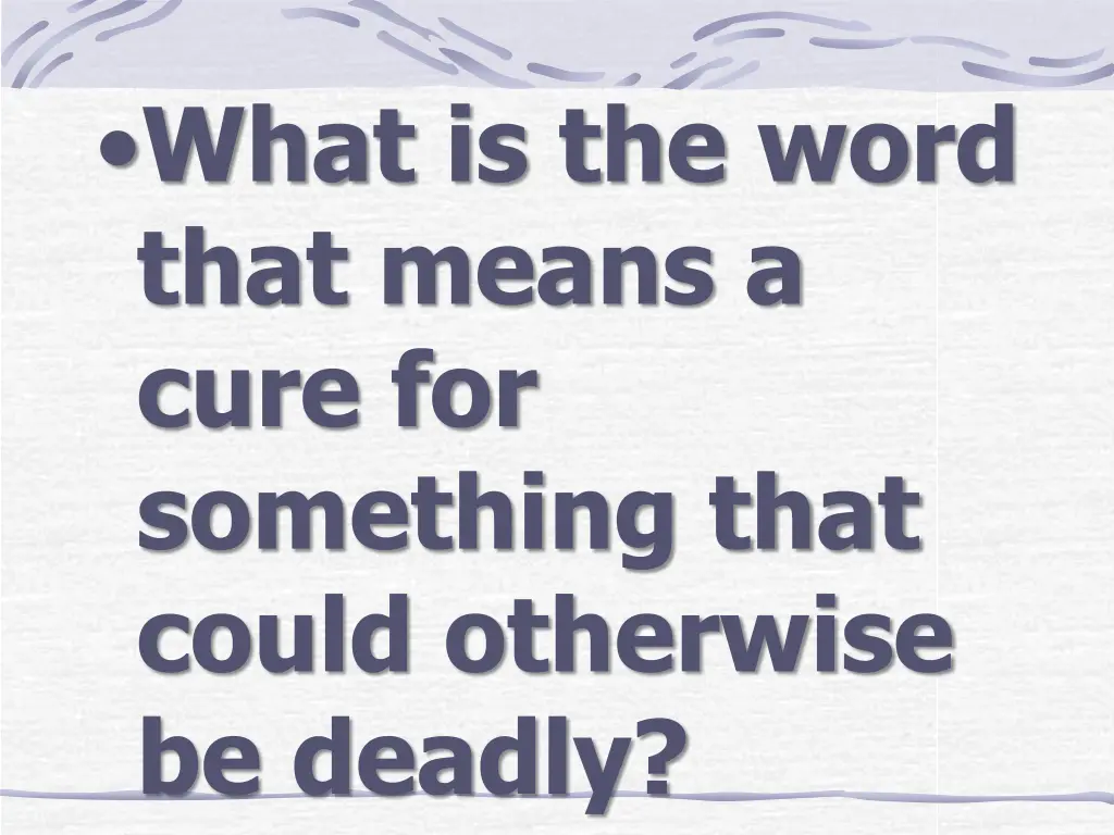 what is the word that means a cure for something