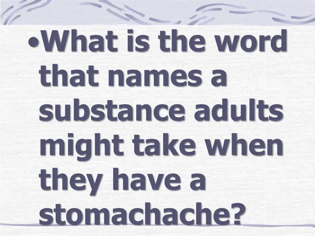 what is the word that names a substance adults