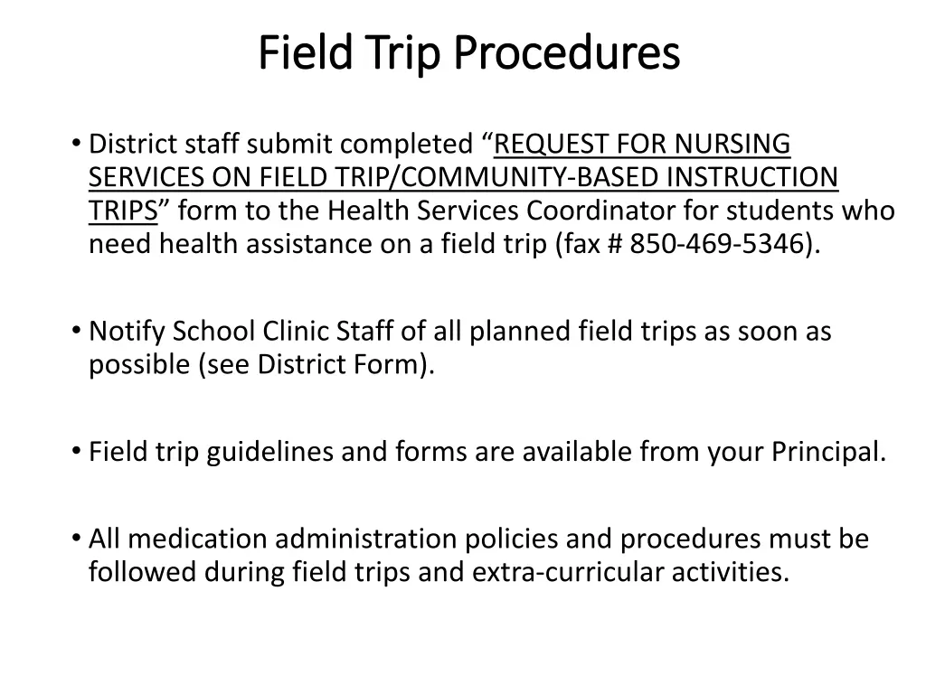 field trip procedures field trip procedures