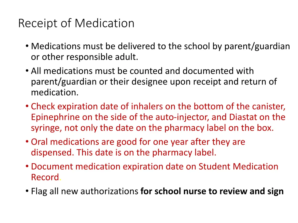 receipt of medication
