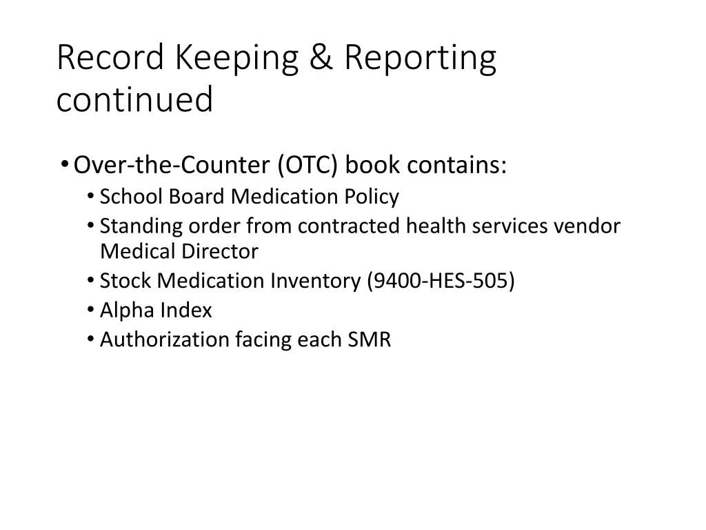 record keeping reporting continued