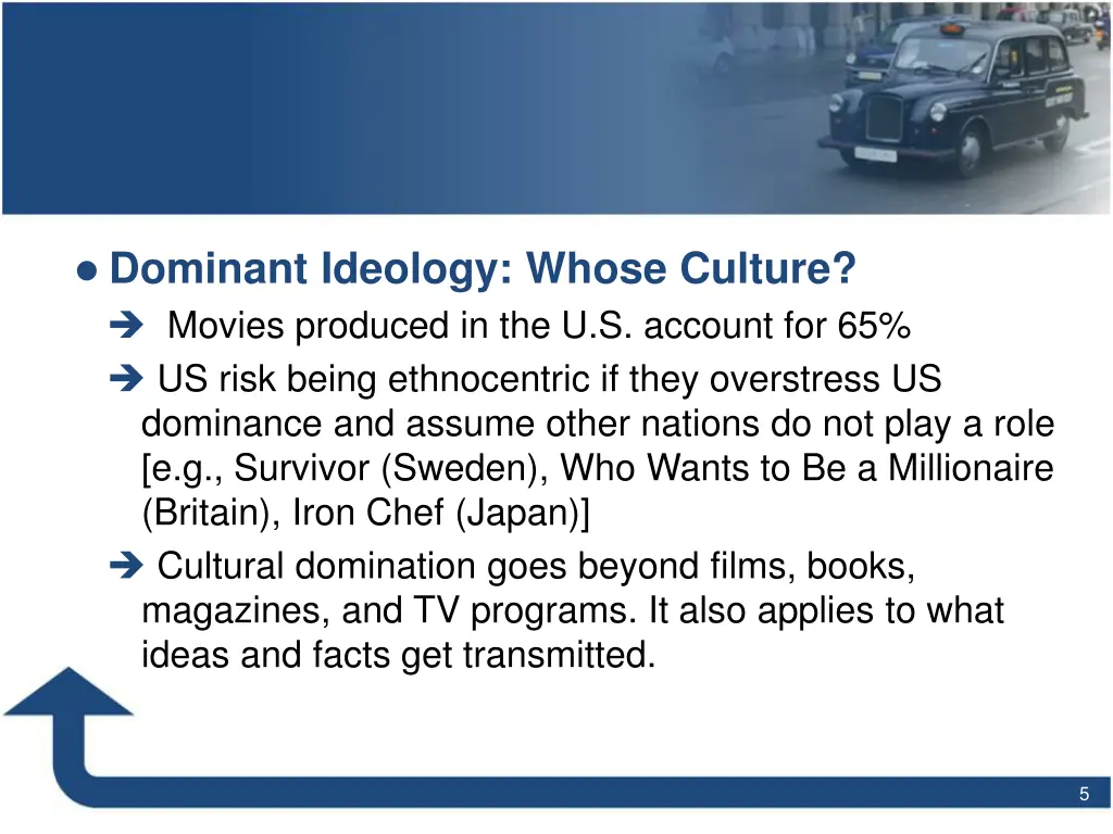 dominant ideology whose culture movies produced