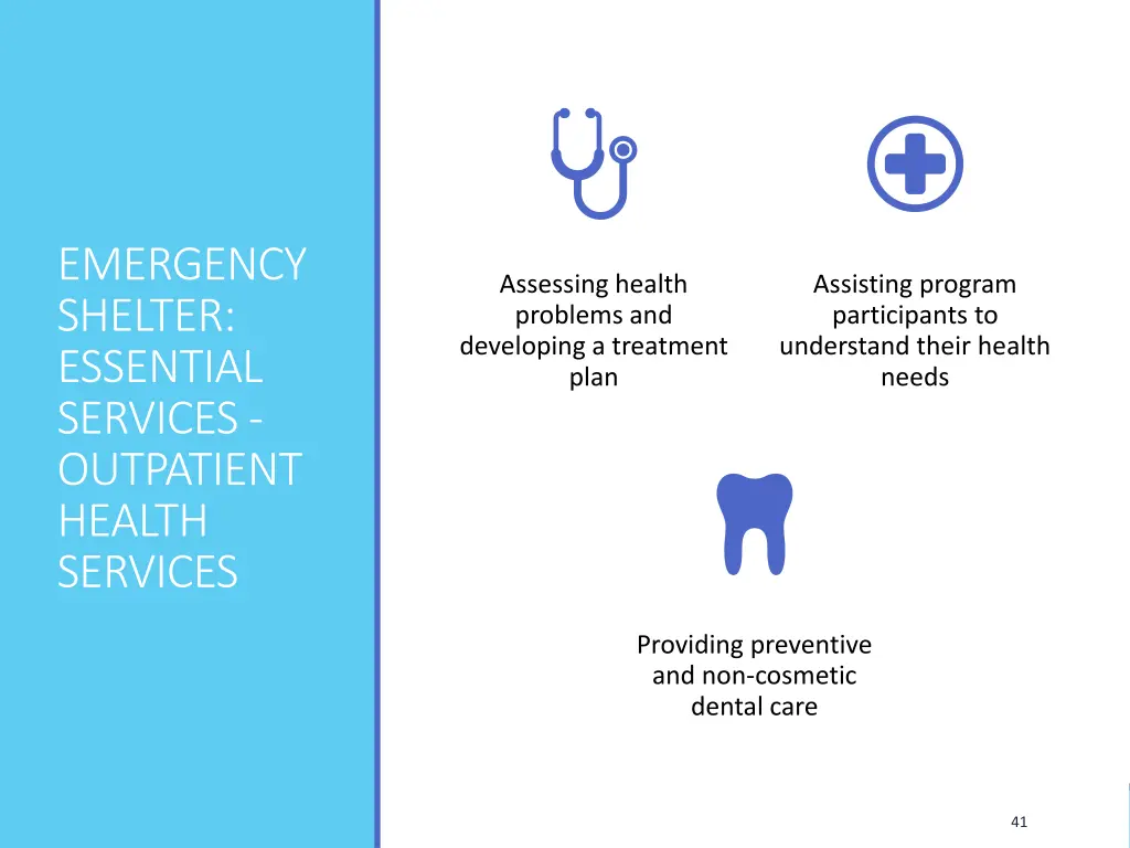 emergency shelter essential services outpatient