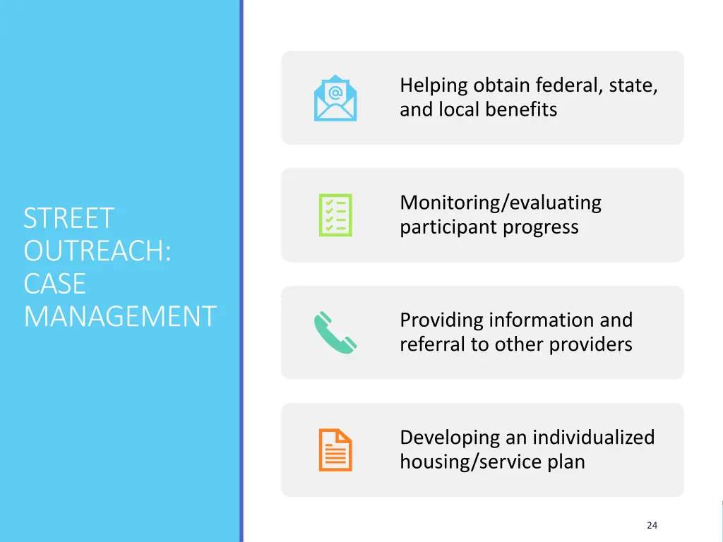 helping obtain federal state and local benefits