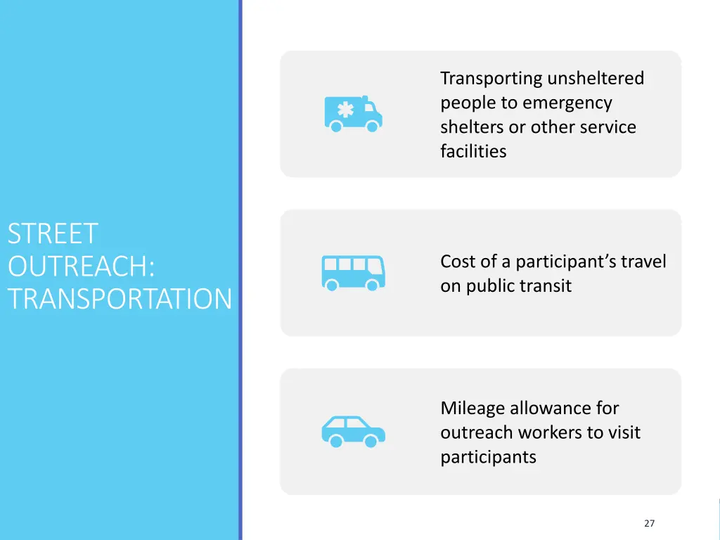 transporting unsheltered people to emergency