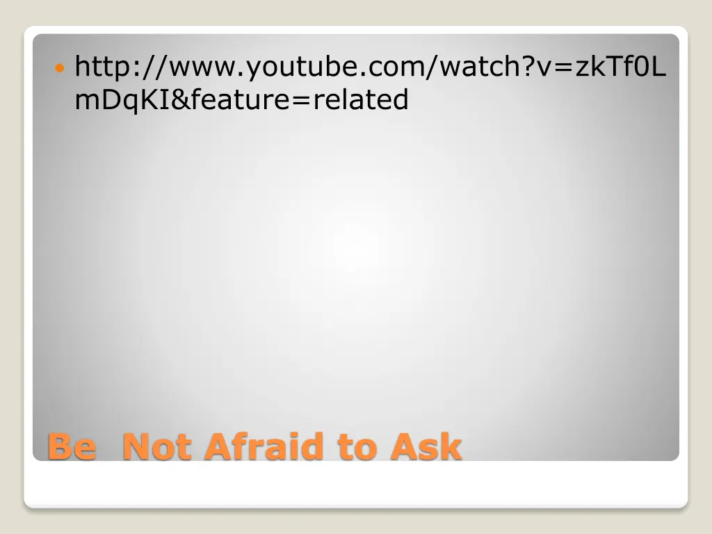 http www youtube com watch v zktf0l mdqki feature