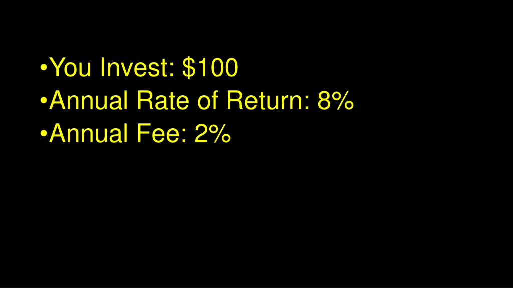 you invest 100 annual rate of return 8 annual
