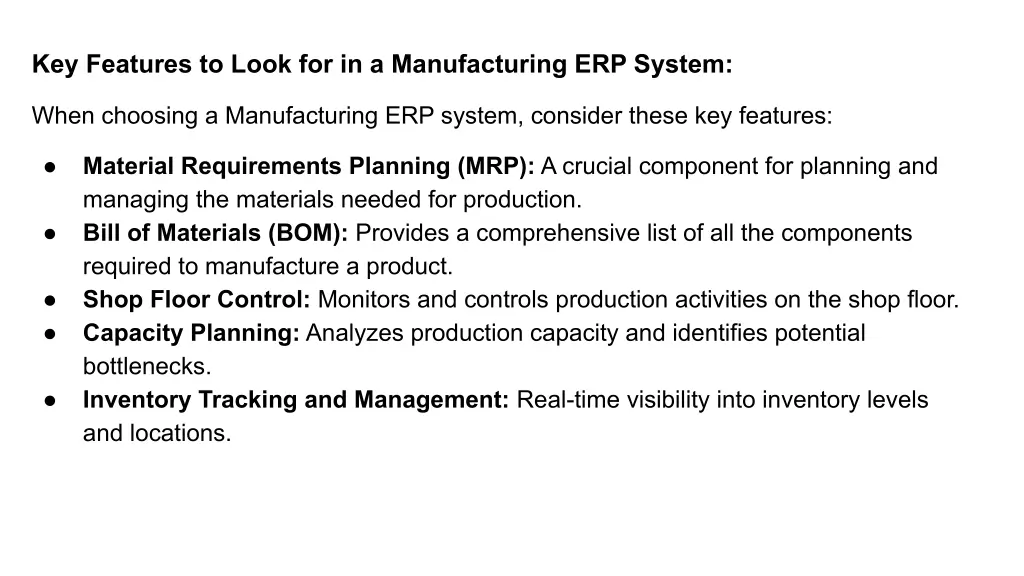 key features to look for in a manufacturing