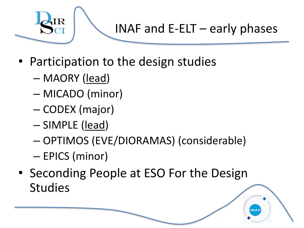 inaf and e elt early phases