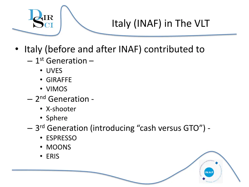 italy inaf in the vlt