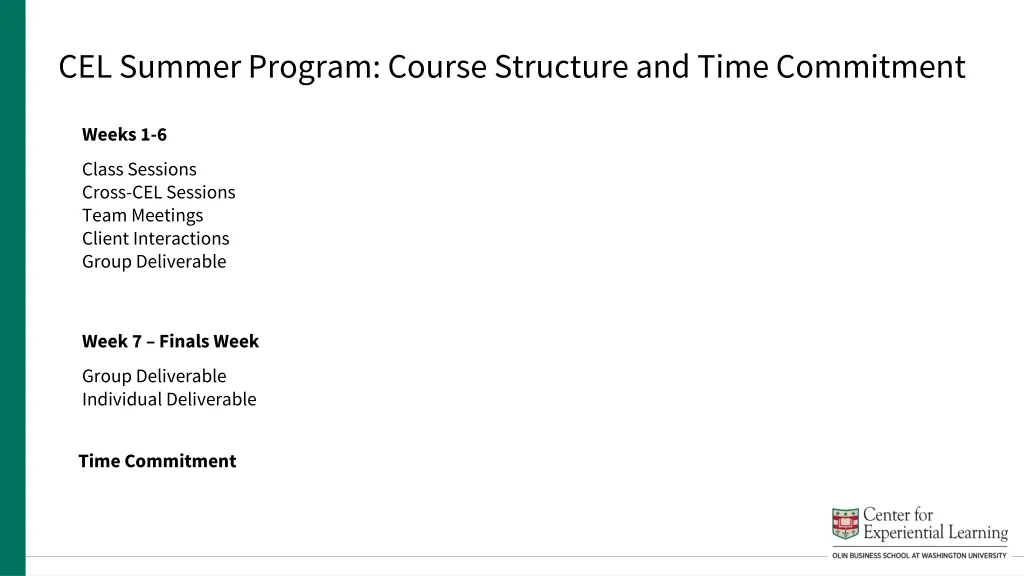 cel summer program course structure and time