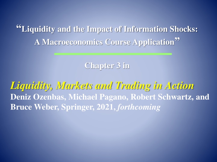 liquidity and the impact of information shocks