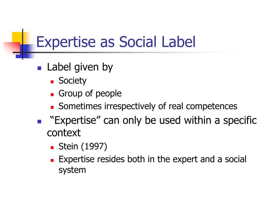 expertise as social label