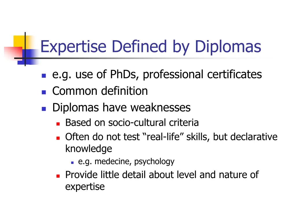 expertise defined by diplomas