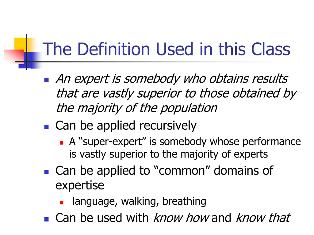 the definition used in this class