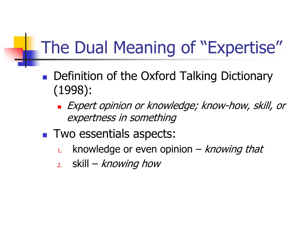 the dual meaning of expertise