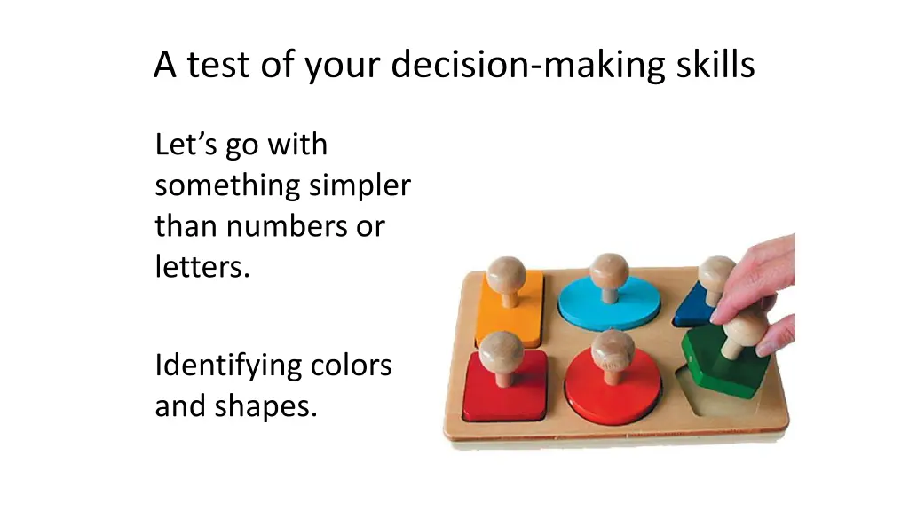 a test of your decision making skills