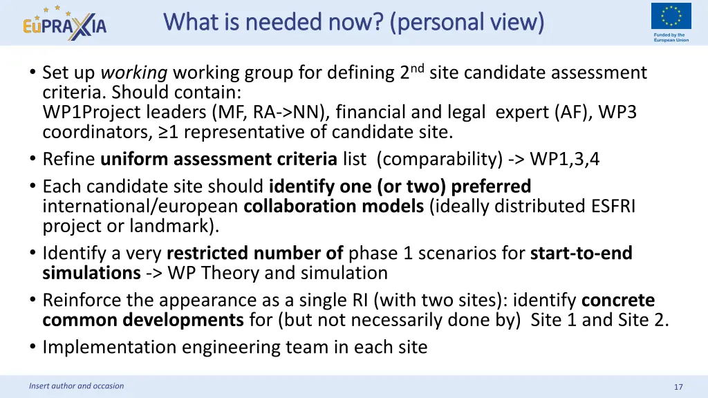 what is needed now personal view what is needed