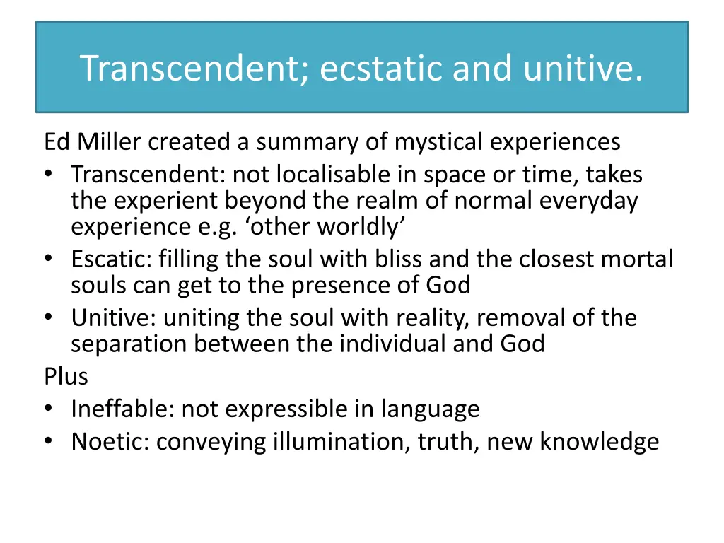 transcendent ecstatic and unitive