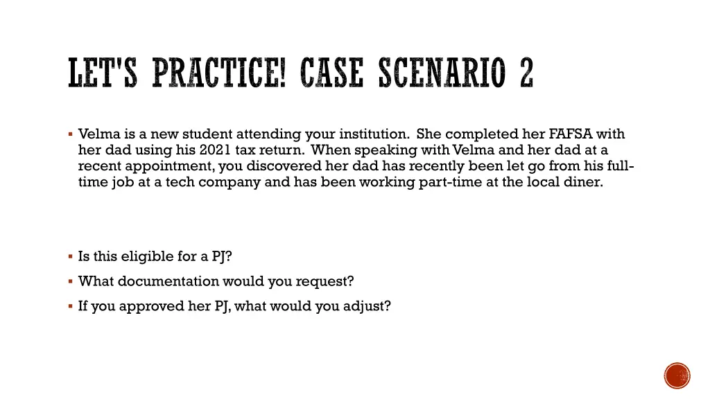let s practice case scenario 2
