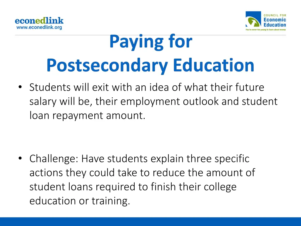 students will exit with an idea of what their
